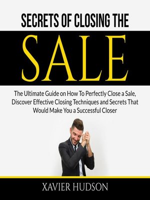 cover image of Secrets of Closing the Sale